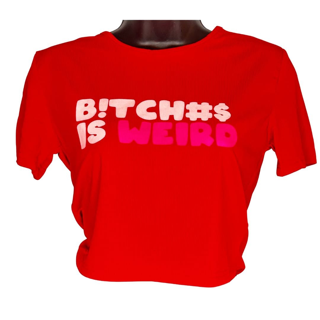 LDB Collections M / Red “Unisex Fashion Graphic Red Tee: B*Tches Is Weird”